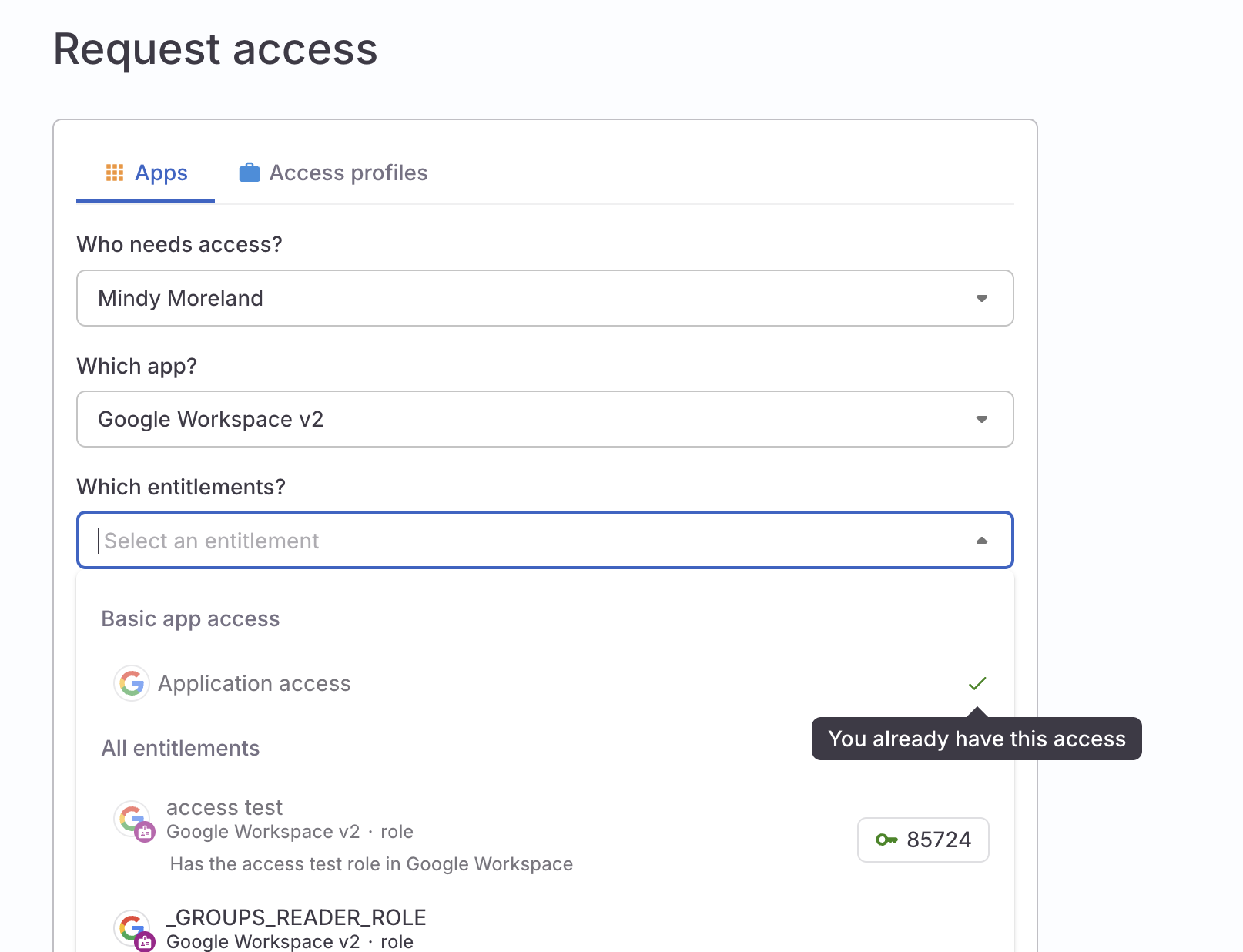 Request access form showing indications of already granted app access and an open request for a specific entitlement.